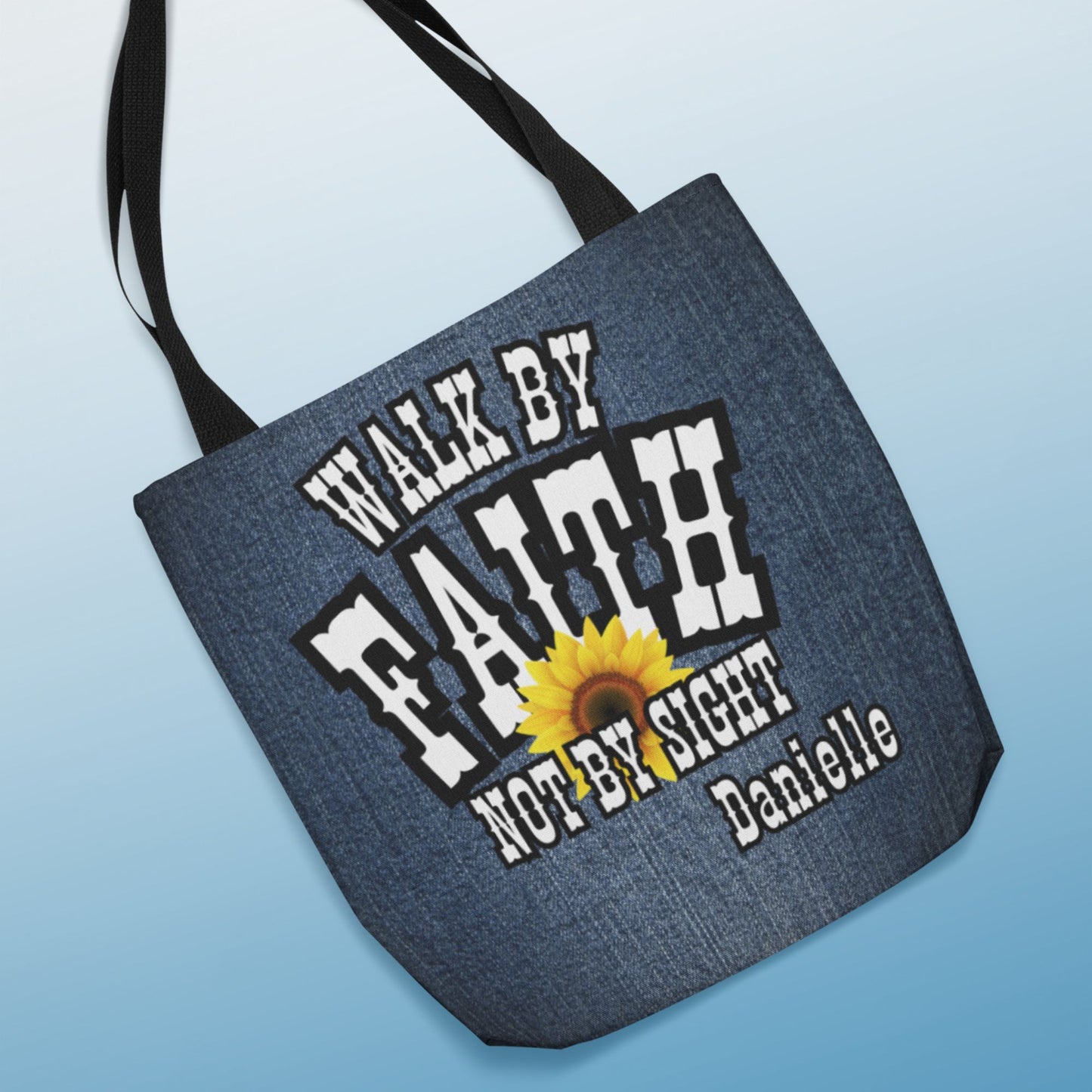 Walk By Faith Not By Sight Personalized Christian Tote Bag