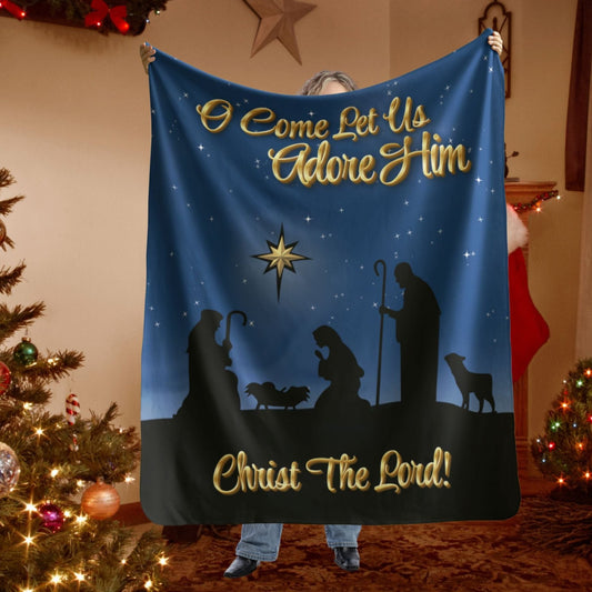 Christmas O Come Let Us Adore Him Sherpa Blanket