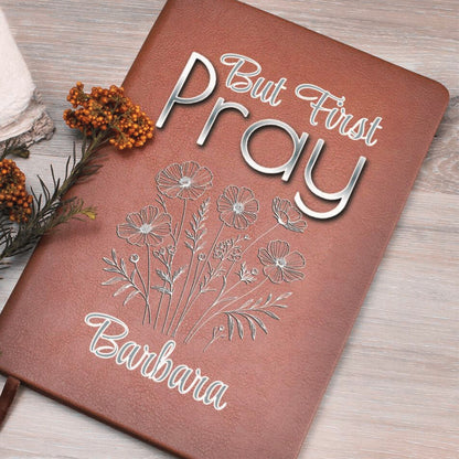 Christian Women's Prayer Journal - But First Pray