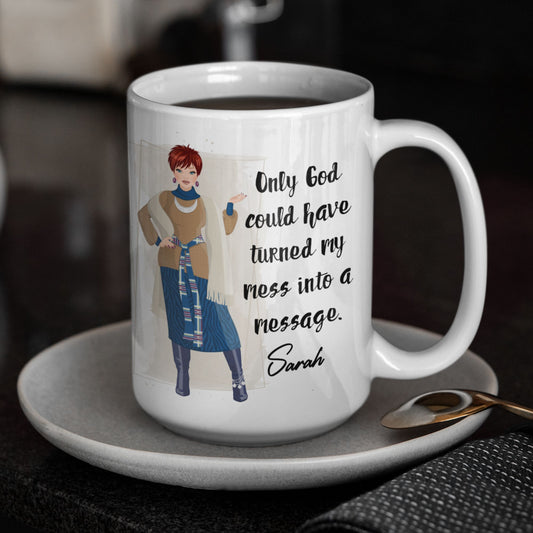 Personalized Sassy Message Christian Lady Mug