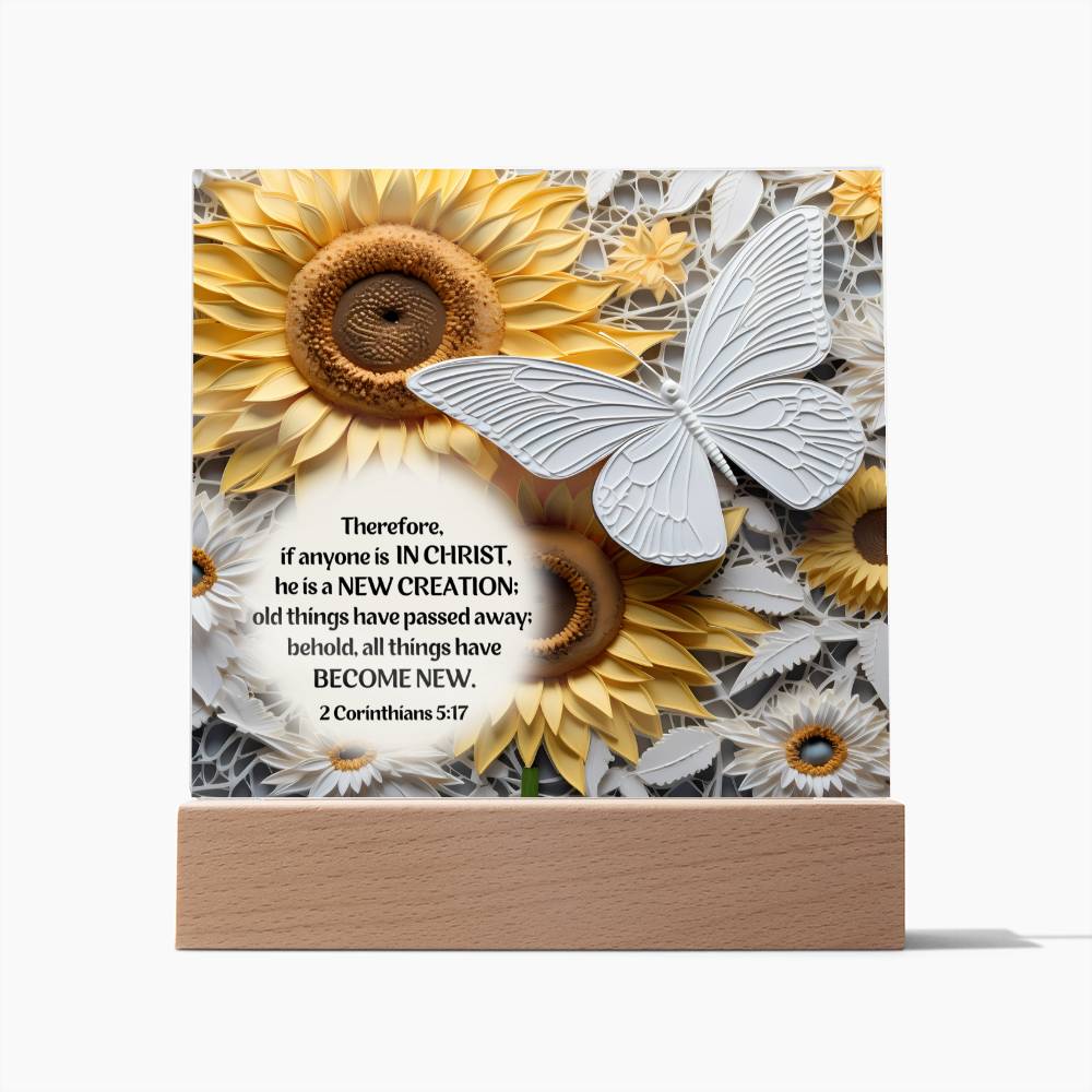 Bible Verse Acrylic Plaque - New Creation - Butterfly