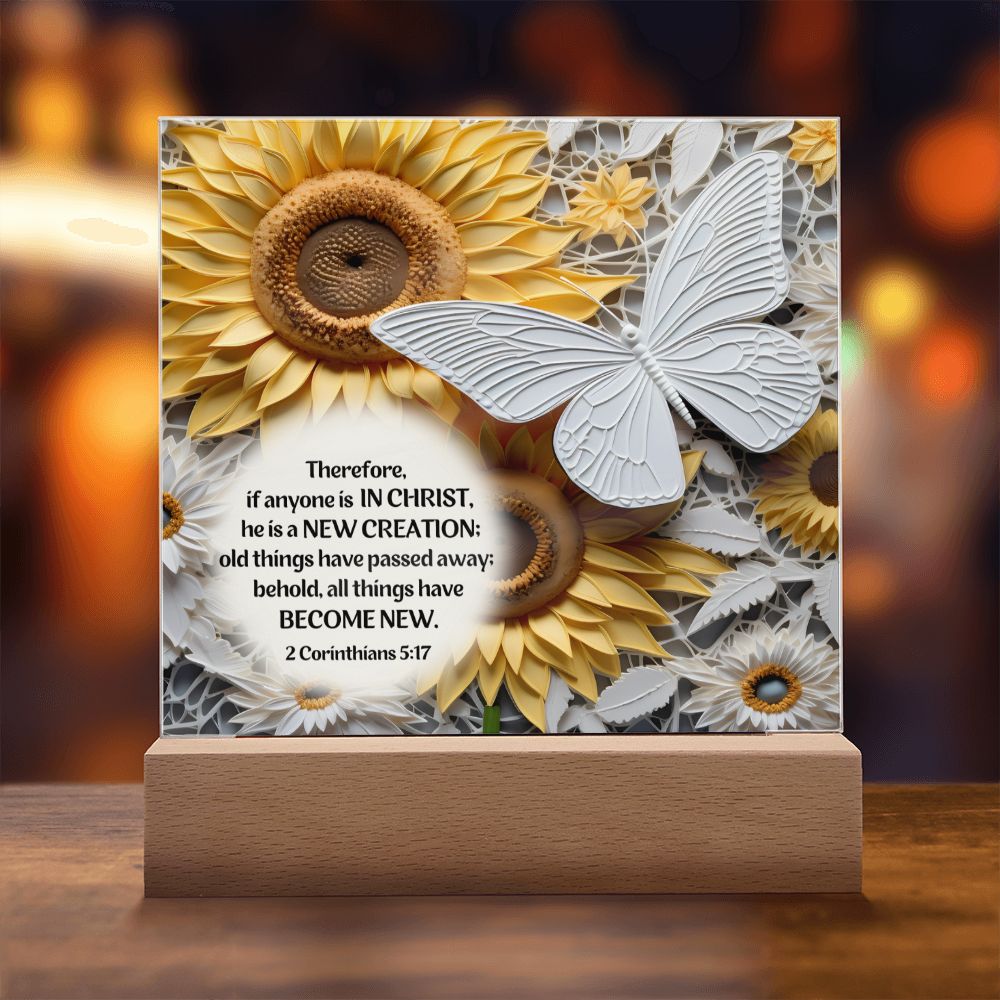 Bible Verse Acrylic Plaque - New Creation - Butterfly