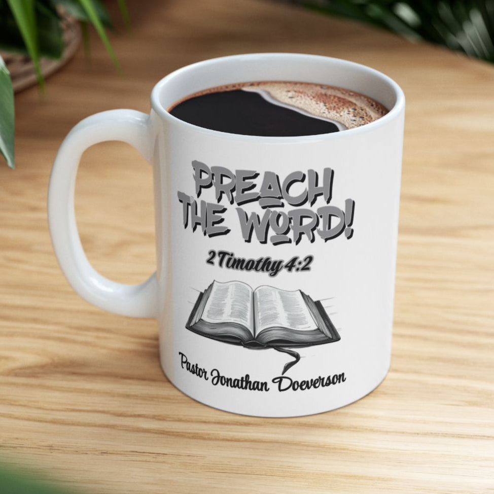 Personalized Preach the Word! Pastor Bible Verse Mug
