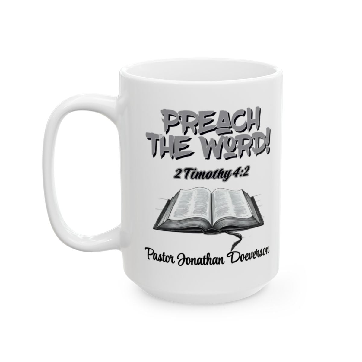 Personalized Preach the Word! Pastor Bible Verse Mug