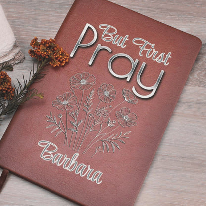 Christian Women's Prayer Journal - But First Pray