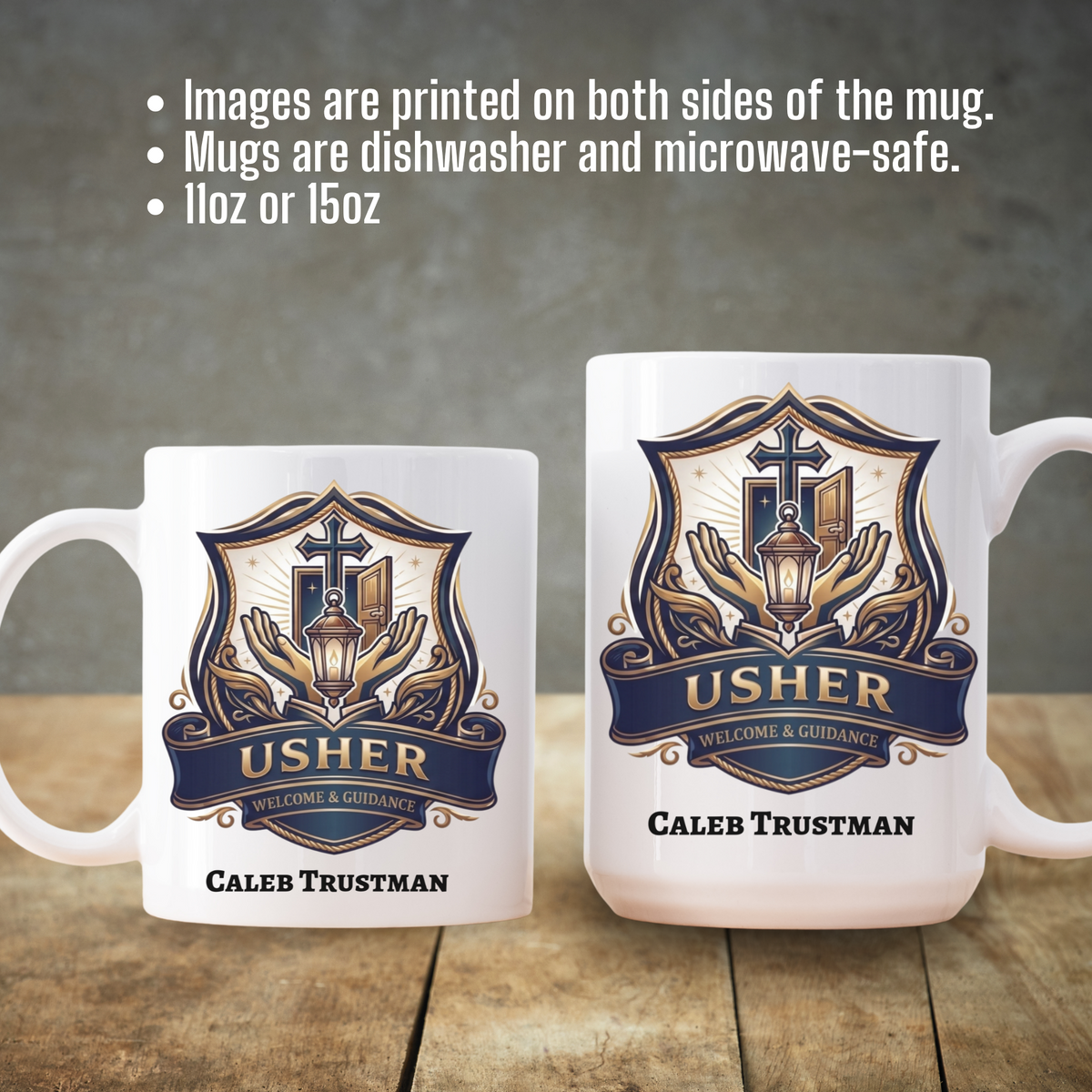Two white ceramic mugs displayed on a wooden surface against a textured gray background, each printed with a detailed crest design featuring a cross, book, lantern, and the word 'USHER' with 'Welcome & Guidance' and the name 'Caleb Trustman' below. White text at the top lists product details: images printed on both sides, dishwasher and microwave-safe, 11oz or 15oz.