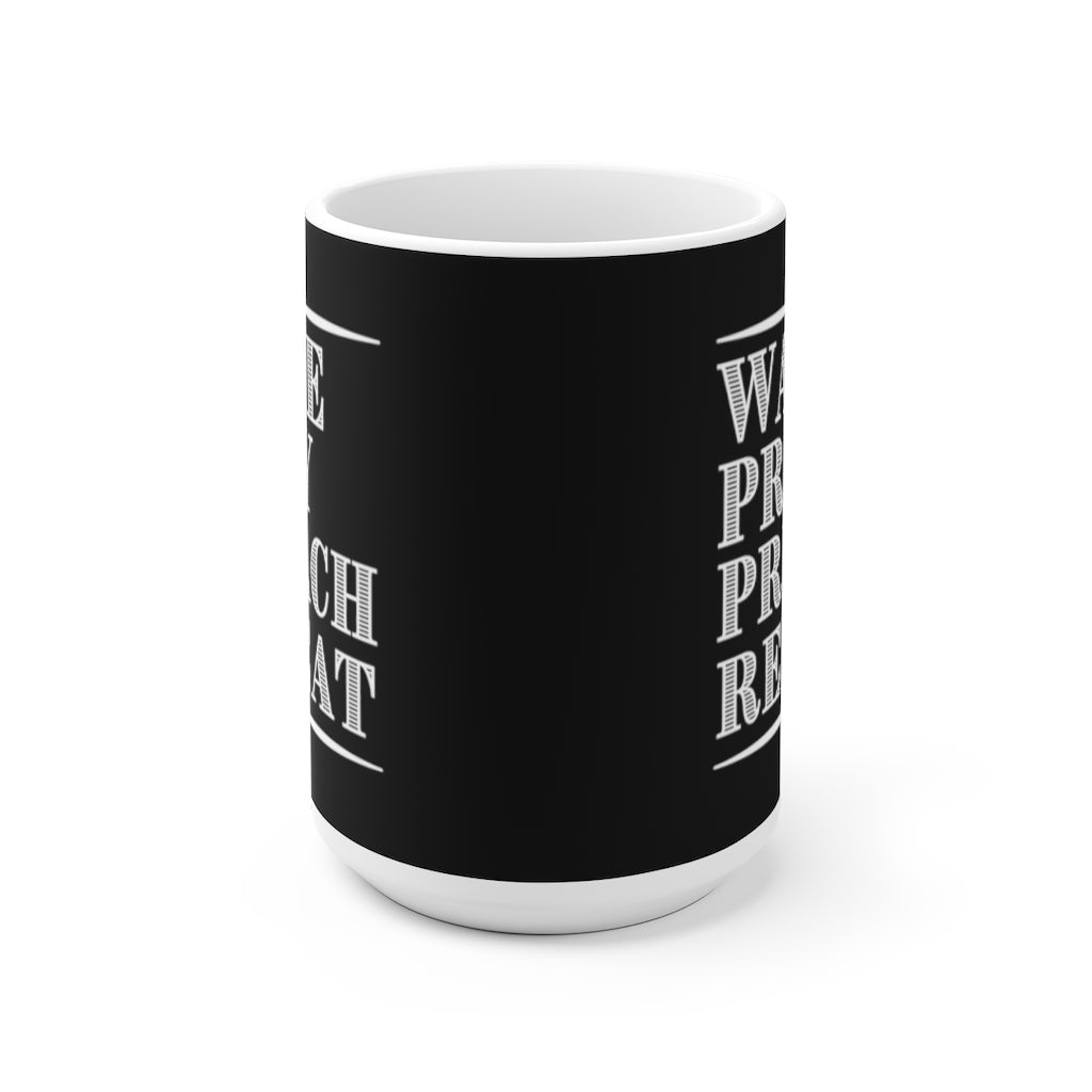 Wake Pray Preach Repeat Christian Faith Mug