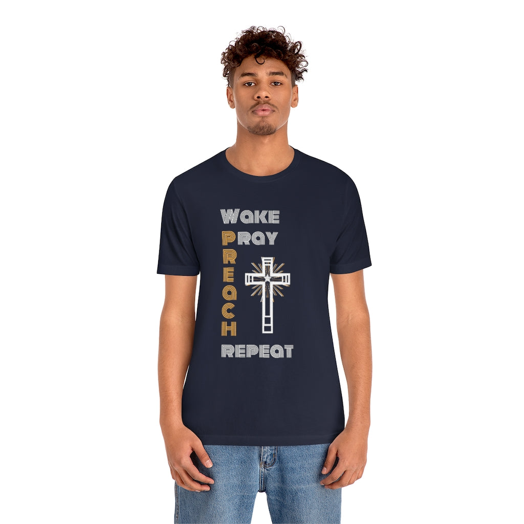 Wake Pray Preach Repeat T-shirt | Christian Tee For Men