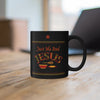Just Me And Jesus 11oz Black Drinking Mug