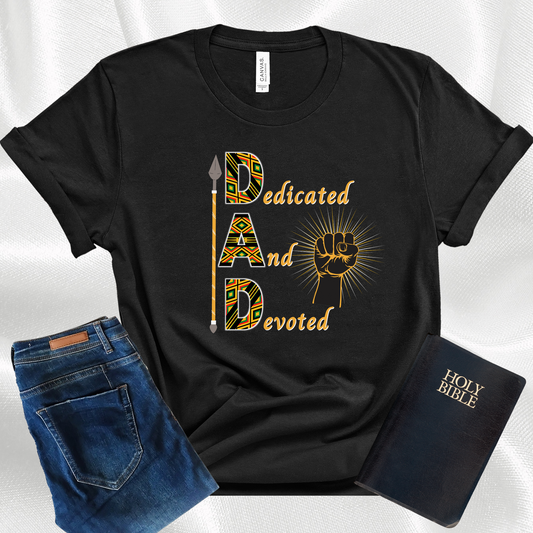 Kente Designed DAD Acronym Father's Day Shirt, Dedicated and Devoted Tee