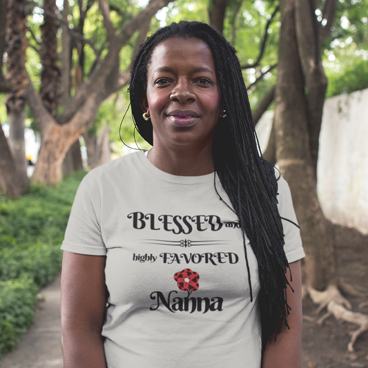 Mother's Day gray t-shirt message reads Blessed and highly favored Nanna