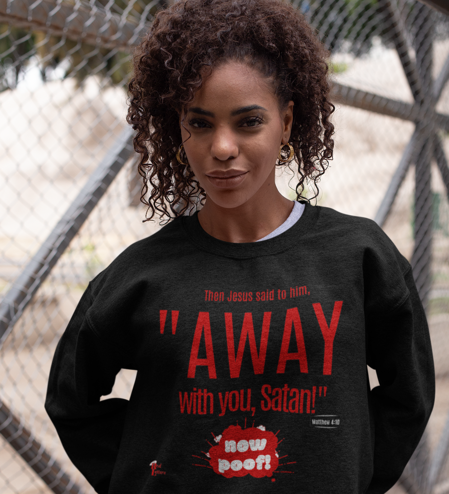 Away With You Satan - Christian Sweatshirt