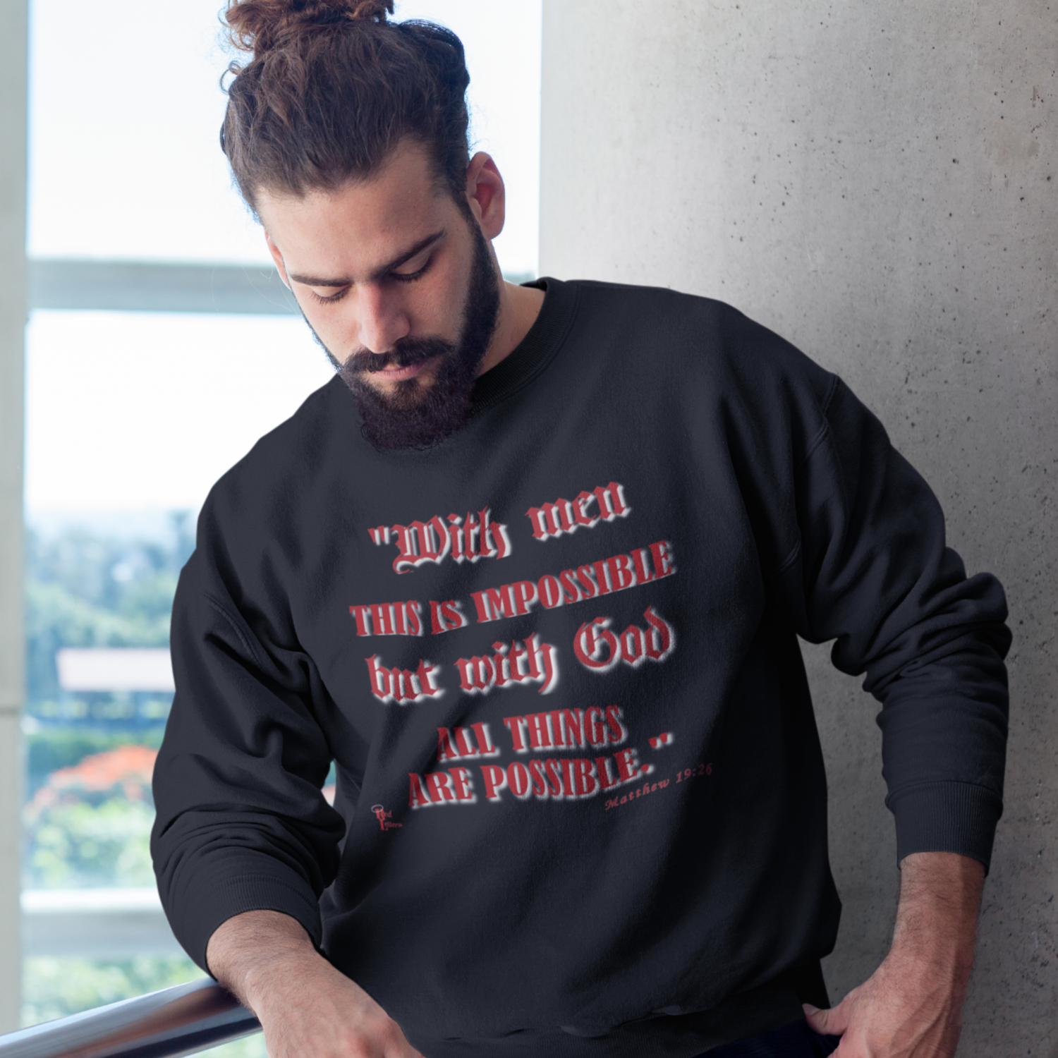 With God All Things Are Possible - Christian Sweatshirt