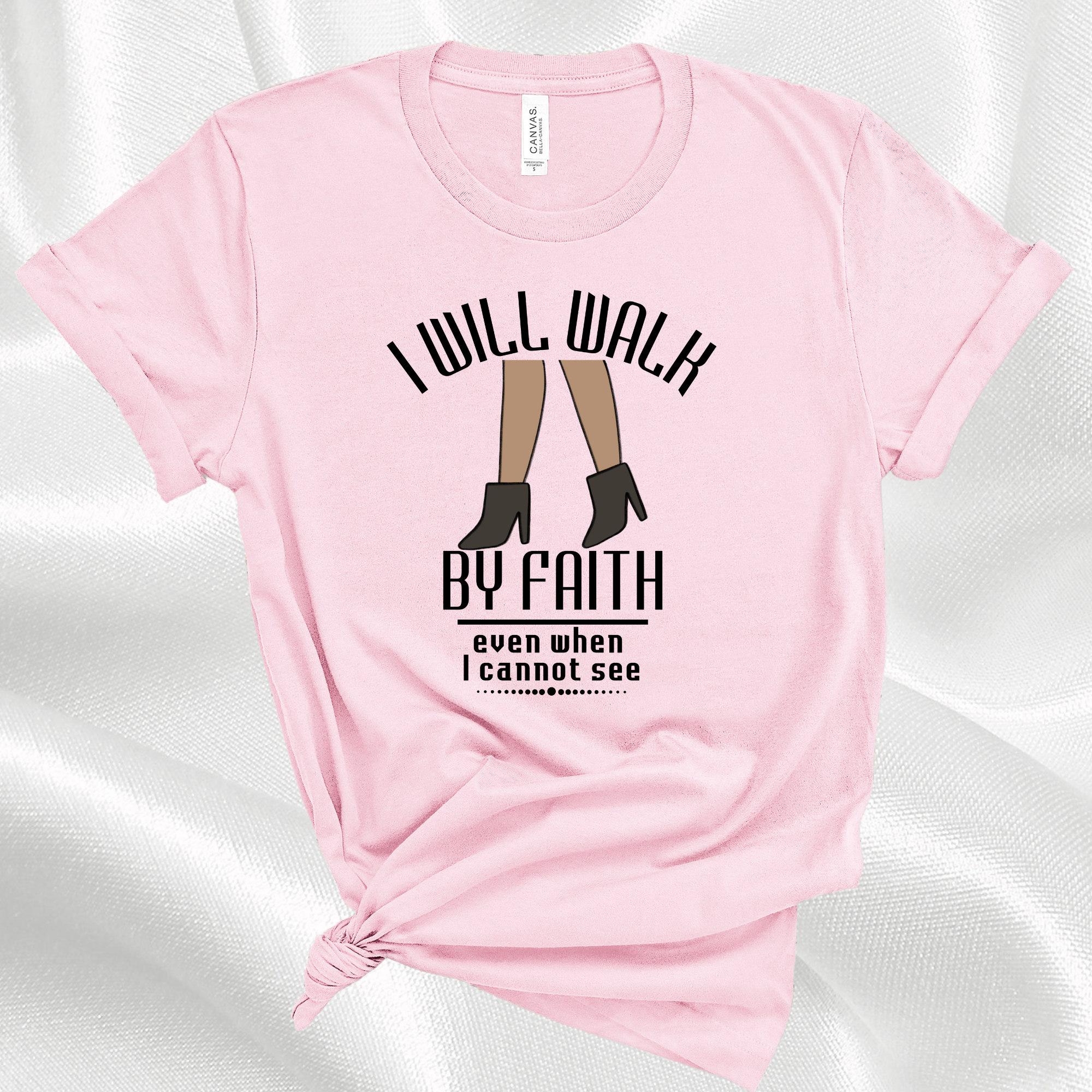 I Will Walk By Faith Christian T-Shirt For Females - Short Boot