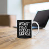 Wake Pray Preach Repeat Christian Faith Mug