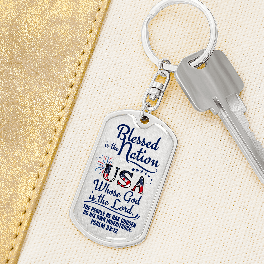 Blessed Is The Nation Dog Tag Keychain