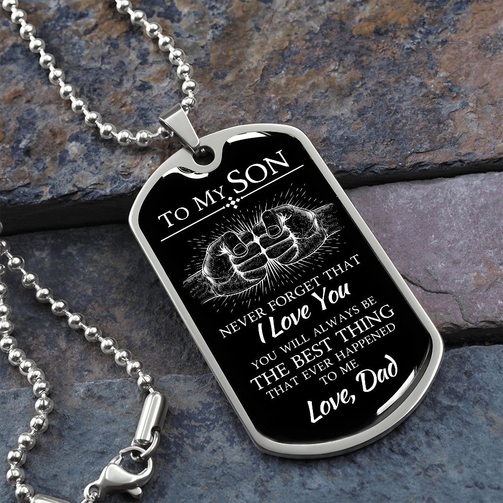 To My Son Dog Tag Necklace - The Best Thing