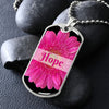 Hope Inspirational Silver Dog Tag With The Word Hope in pink  along with a beautiful pink flower.