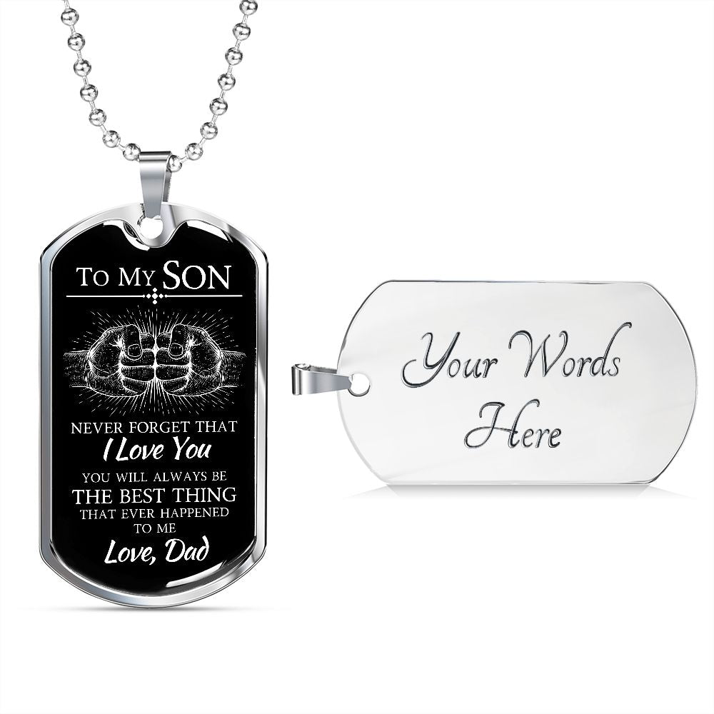 To My Son Silver Dog Tag Necklace The Best Thing phrase with fist bump engraved.
