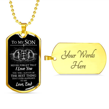 To My Son The Best Thing Gold Dog Tag From Dad Engrave