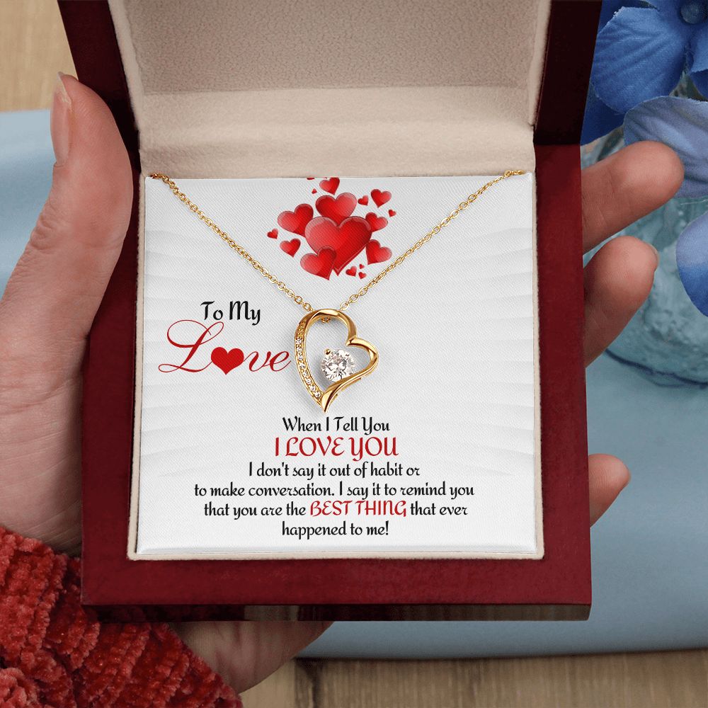 To My Love - Forever Love Necklace - When I Tell You I Love You Message Card