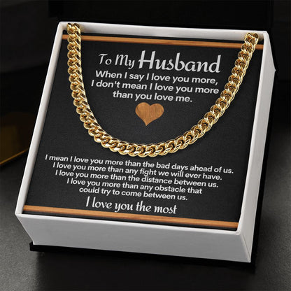 To Husband Cuban Link Chain Necklace With I Love You More Message Card