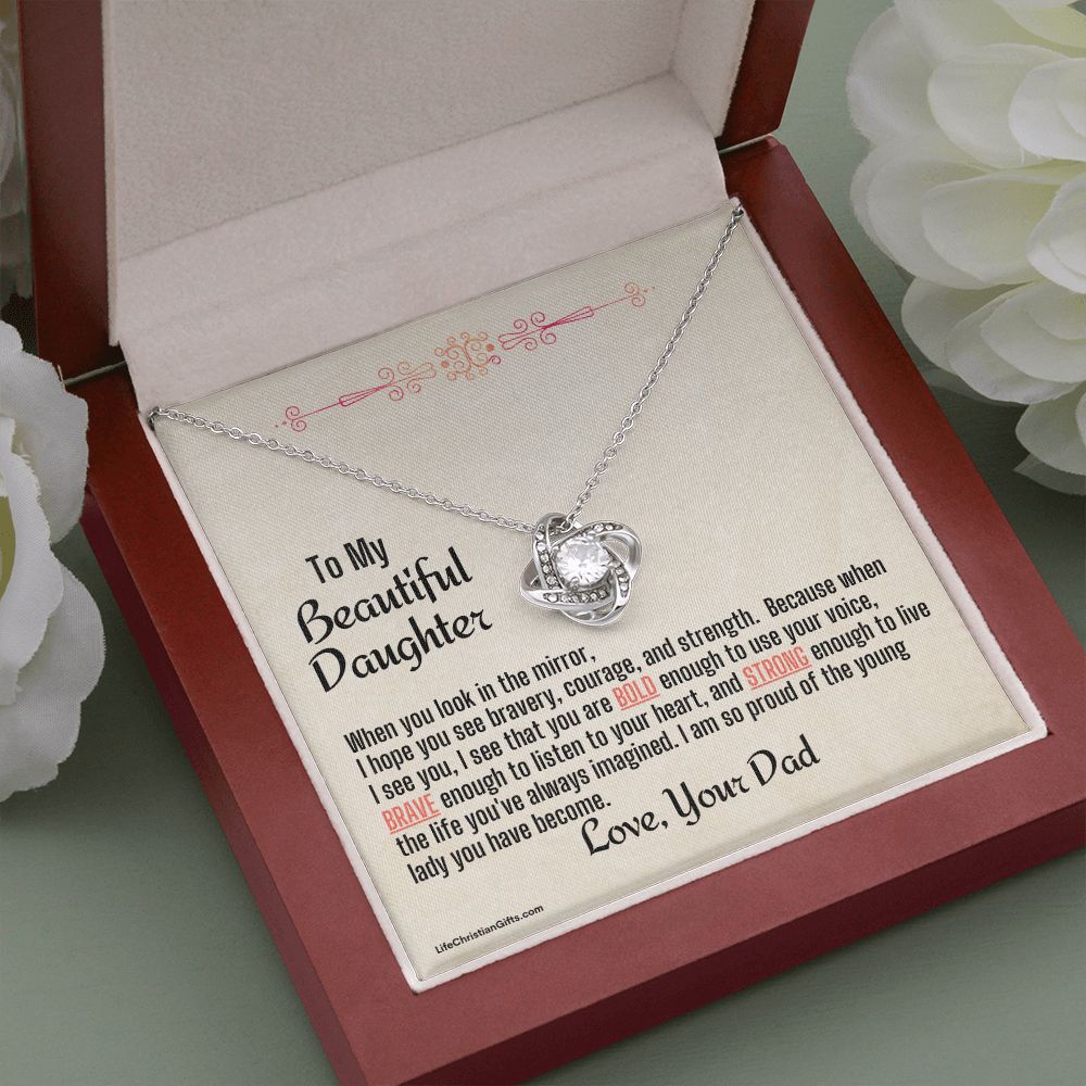Daughter From Dad Love Knot Necklace | Look In The Mirror Message Card
