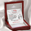 Load image into Gallery viewer, To Wife Love Knot necklace with jewelry message card. Card features special message to wife with an elderly man and woman singing together. Card is white background. In mahogany box with LED light and box open with card standing up inside.
