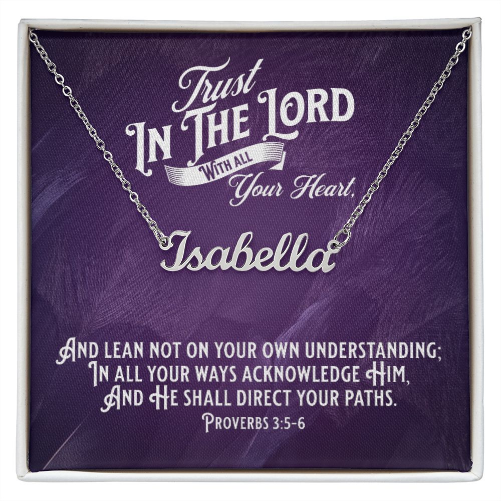 Custom Stainless Steel Name Necklace With Bible Verse Jewelry Message Card. Card features Bible verse Proverbs 3:5-6 - Trust In The Lord With All Your Heart. A white and black gift box is shown. The card in box has a deep purple background.