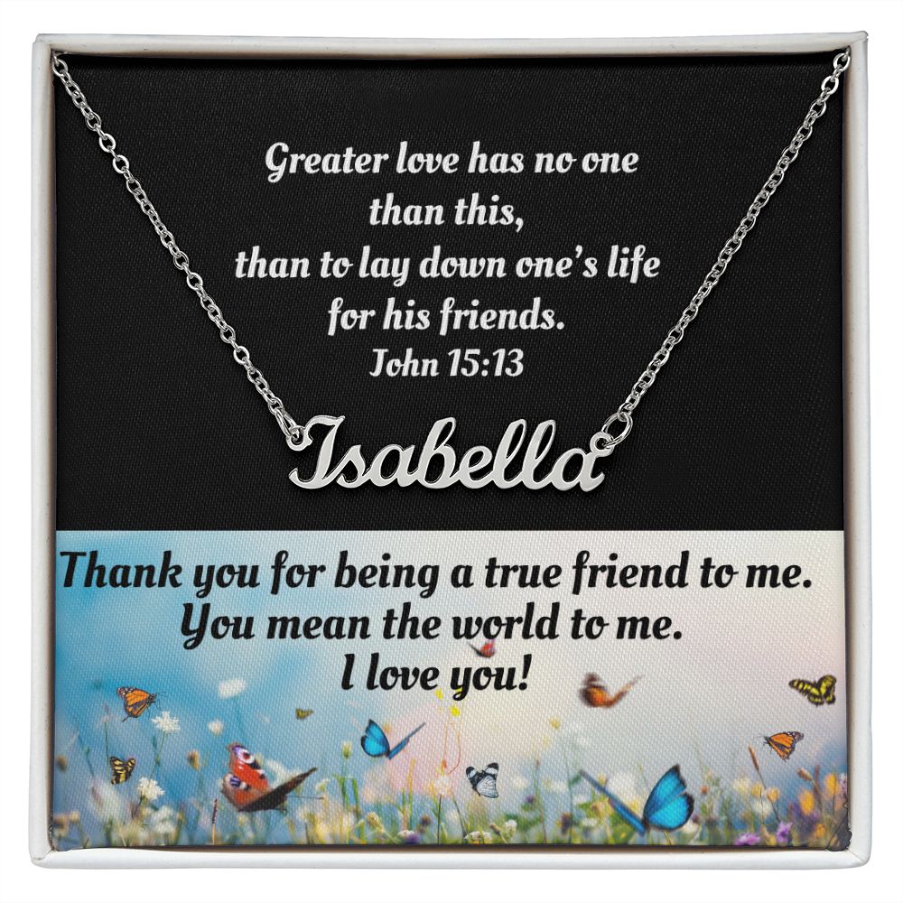Custom Name Necklace With Bible Verse Message Card. The card features butterflies and Bible verse John 15:13. Necklace in box.