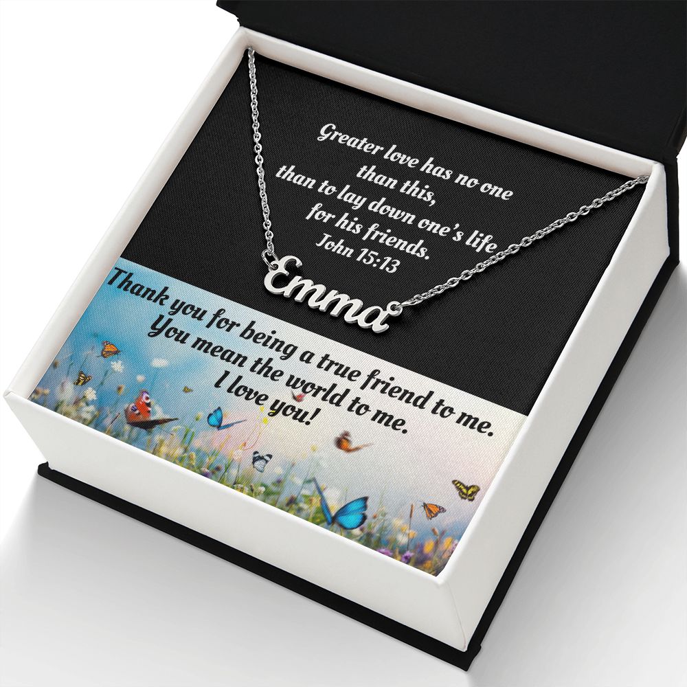 Custom Name Necklace With Bible Verse Message Card. The card features butterflies and Bible verse John 15:13. Necklace in box and angled.