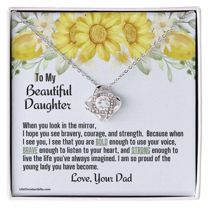Daughter From Dad Love Knot Necklace | Look In The Mirror Message Card With Yellow Flowers