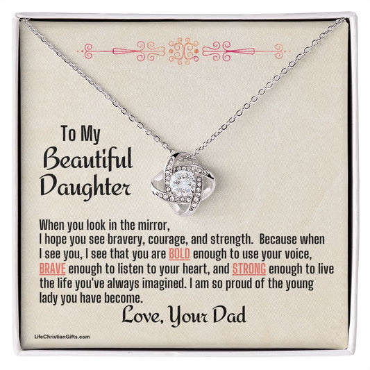 Daughter From Dad Love Knot Necklace | Look In The Mirror Message Card