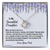 Load image into Gallery viewer, Daughter From Dad Love Knot Necklace | Look In The Mirror Message Card With Purple Flowers