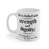 Clothed With Strength and Dignity Mug