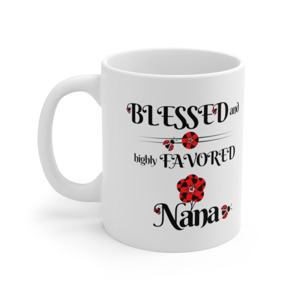 Blessed and Highly Favored Nana Christian Ladybug Mug, Mother's Day Gift For Nana