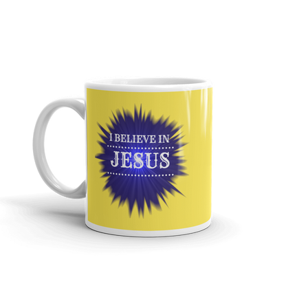 I Believe In Jesus Mug